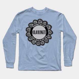 Clarinet Is Best Long Sleeve T-Shirt